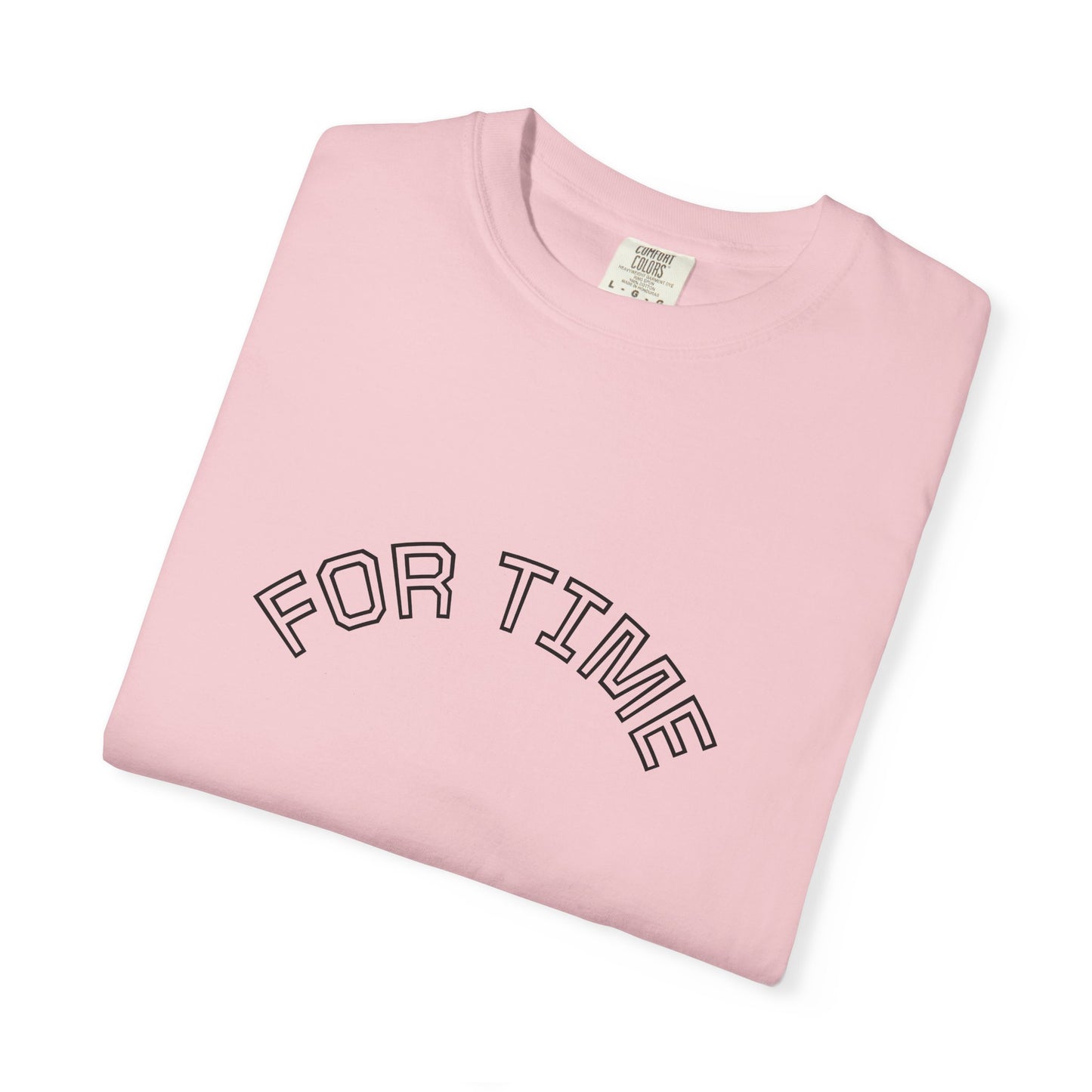 Unisex Garment-Dyed T-Shirt with 'FOR TIME' Print, Casual Tee, Everyday Wear, Gift for Friends, Relaxed Style